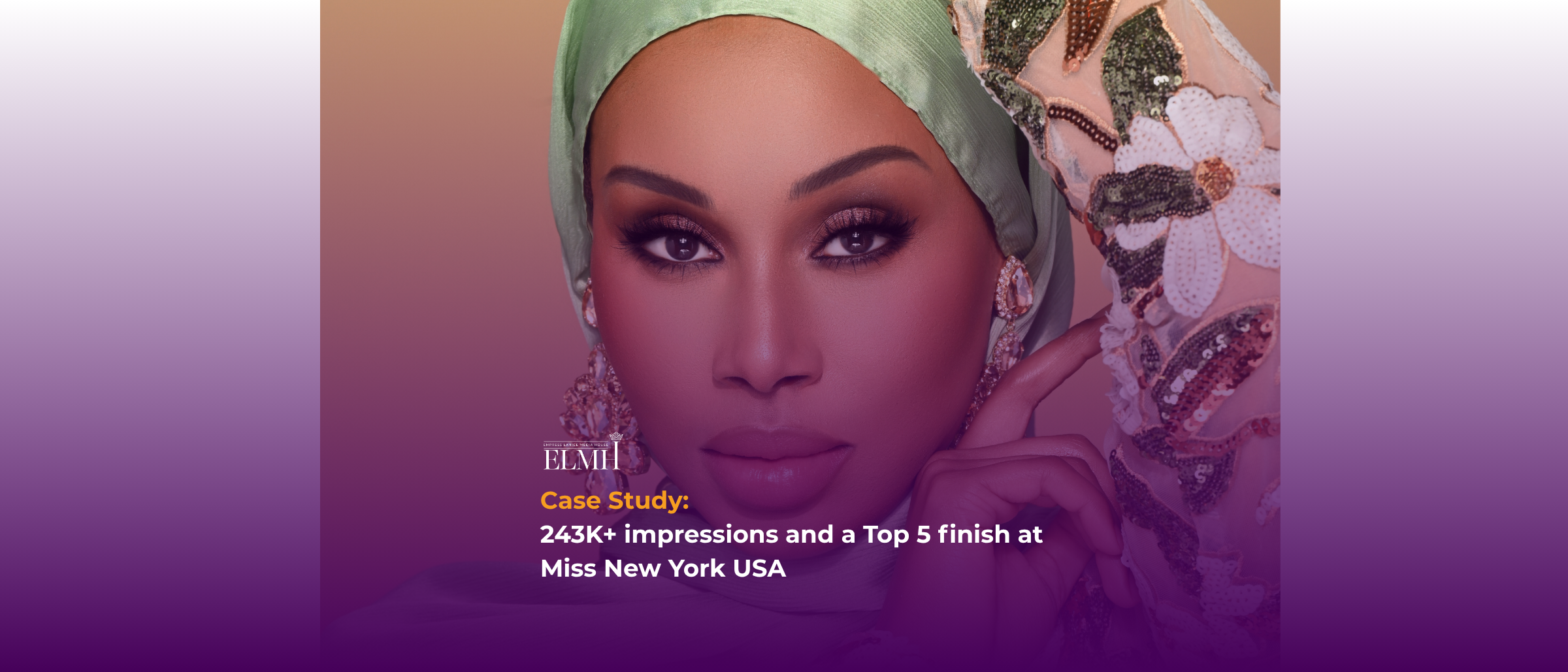 MonaLesa Diamond Brackett competing at Miss New York USA 2025 in a hijab, strategic media campaign by ELMH